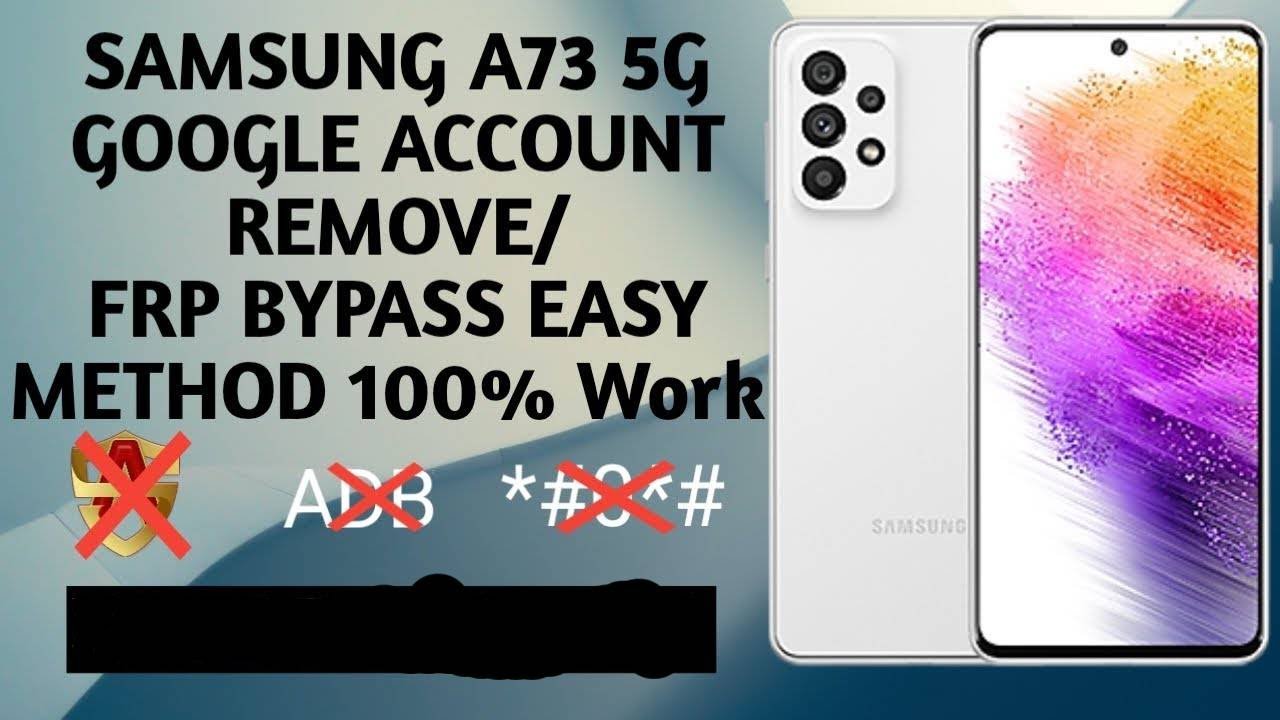 SAMSUNG A73/A53/A33 GOOGLE ACCOUNT REMOVE Android SAMSUNG A73/A53/A33 GOOGLE ACCOUNT REMOVE Android