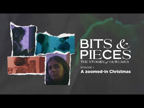 Bits and Pieces - Ep 1 "A Zoomed-in Christmas" 🎄| We Are Zion