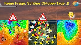 Schöne Oktober-Tage mit über 20°, nächste Woche unbeständig. Aktuelle Wettervorhersage 3.-9.10.2022.