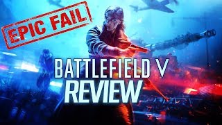 Battlefield 5 Xbox One X Campaign Review - SHORT, INCOMPLETE and AWFUL