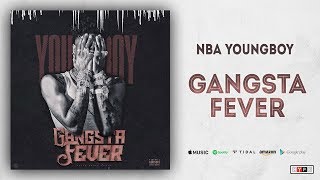 Nba Youngboy Gangsta Fever Nba Youngboy Gangsta Fever