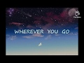 WHEREVER YOU GO  • RICHARD MARX • [terjemahan-dan-lyric]