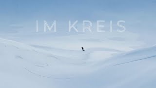 Im Kreis Full Movie Skitouring Splitboarding