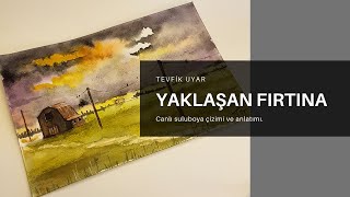 Canlı Sula Yaklaşan Fırtına