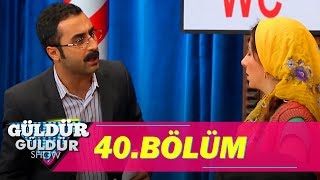 Güldür Güldür Show 40.Bölüm (Tek Parça  HD)