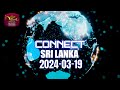 Connect Sri Lanka 19-03-2024