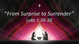 From Surprise To Surrender | December 15, 2019| GCC Live Stream
