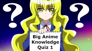 Big Anime Knowledge Quiz 1