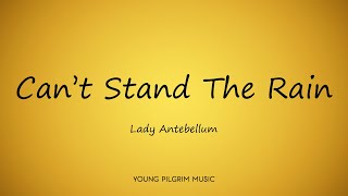 Watch Lady A Cant Stand The Rain video