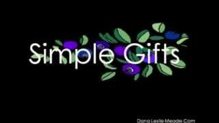 Simple Gifts Simple Gifts