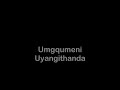 Umgqumeni Uyangithanda