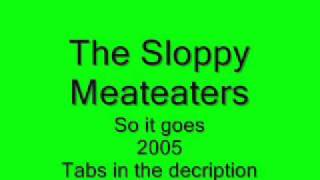 Watch Sloppy Meateaters So It Goes video