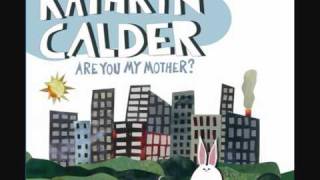 Watch Kathryn Calder If You Only Knew video