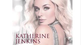 Watch Katherine Jenkins Come What May video