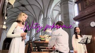 Oprawa Muzyczna Ślubu ,,Witaj Pokarmie - Julia&Aleksandra