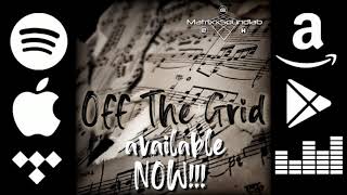 "Aux Cord" from the album "Off The Grid"