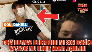Taha Duymaz Kurtarildi Mi Son Daki̇ka Yaşiyor Mu Ragi̇p Nari̇n Açikladi Yeni̇ Fotoğraf Mi - Emi̇r Team