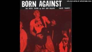 Watch Born Against Well Fed Fuck video