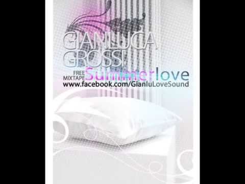 Gianlu! - Summerlove Mixtape - 01 - Una seconda chance