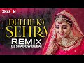 Dulhe Ka Sehra Remix | DJ Shadow Dubai | Nusrat Fateh Ali Khan | Dhadkan