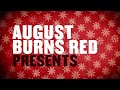 August Burns Red "Jingle Bells"