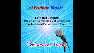 Faith That Conquers High Key Originally By Vanessa Bell Armstrong Instrumental Track Sample Faith That Conquers High Key Originally By Vanessa Bell Armstrong Instrumental Track Sample