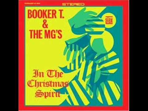 Booker T The MGs Jingle Bells Winter Wonderland Booker T The MGs Jingle Bells Winter Wonderland