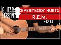 Everybody Hurts Guitar Tutorial 🎸 REM Guitar Lesson |Easy Chords + TAB|