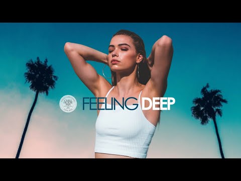 Feeling Deep 2019 (Latest Greatest Deep House Music | Chill Out Mix)