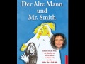 Der Alte Mann Mr Smith