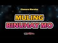 MULING BINUHAY MO - CIAMARA MORALES  |  KARAOKE