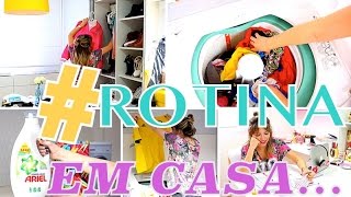Rotina Dona De Casa - Edição Lavar Roupa Todo Dia