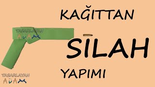 Kağıttan Silah Nasıl Yapılır How To Make A Gun From Paper