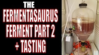 Fermentasaurus - The Ferment Part 2 - Tasting - Dry Hopping