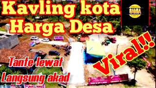 Kavling Kota Harga Desa.viral Tante Lewat Langsung Akad