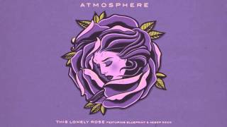 Watch Atmosphere This Lonely Rose video