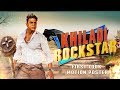Khiladi Rockstar Motion Poster 2018 | New Hindi Dubbed Upcoming Movie