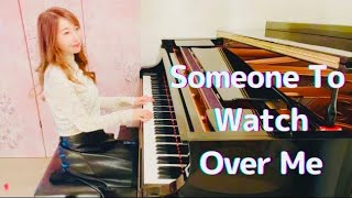 【Jazz Standard】Someone To Watch Over Me (Piano Solo ) / 誰かが私を見つめてる (ピアノソロ)/ジョージ・ガーシュウィン