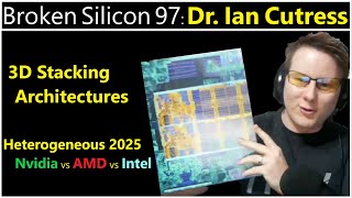 Intel 3D Stacking, Alder Lake big.LITTLE, Heterogeneous AMD | Dr. Ian Cutress | Broken Silicon 97
