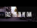 DEEZ NUTS - Face This On My Own (OFFICIAL VIDEO)