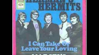 Watch Hermans Hermits I Can Take Or Leave Your Lovin video