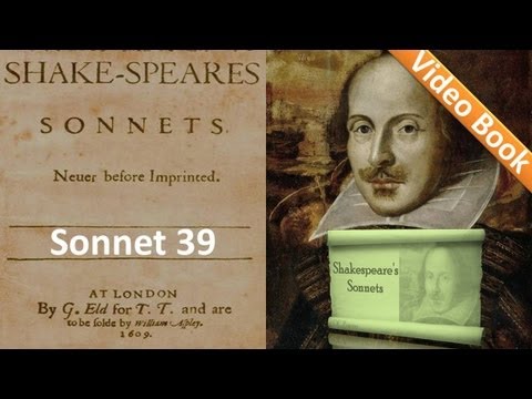 Sonnet 039 by William Shakespeare
