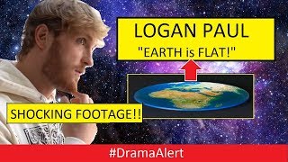 Logan Paul Thinks The Earth Is Flat Footage Dramaalert Logan Paul Thinks The Earth Is Flat Footage Dramaalert