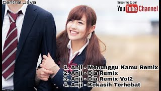 DJ REMIX MENUNGGU KAMU (Anji) TERBARU 2019