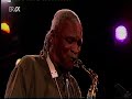 BOBBY WATSON The Leaders Burghausen 2007