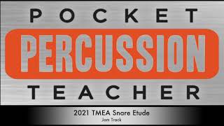 2021 TMEA Snare Etude Jam Track
