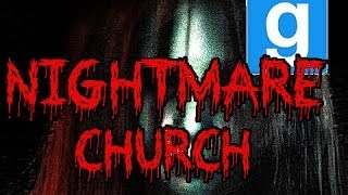 Garrys Mod Horror Map - Nightmare Church