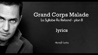 Watch Grand Corps Malade La Syllabe Au Rebond video