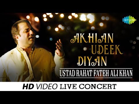 Akhian Udeek Diyan | Live Performance | Ustad Rahat Fateh Ali...