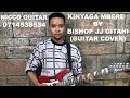 Bishop J J  Gitahi - Kinyaga Mbere - (Guitar Cover)